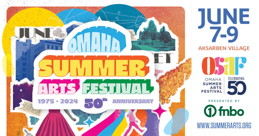 50th Annual Omaha Summer Arts Festival Nebraska Arts Council